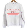 Chikck Fil A Diet Sweatshirt
