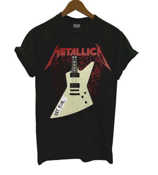 Eet Fuck Metalica T Shirt