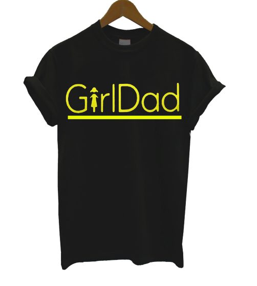 Girl Dad T Shirt