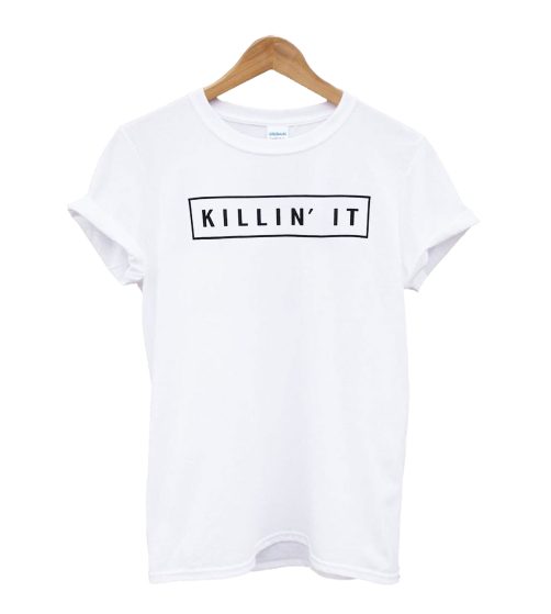 Killin T-Shirt