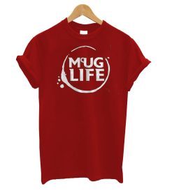 MUGLIFE T-Shirt