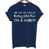 One You Get Past My Resting Face Im A Hoot T Shirt