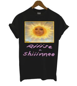 Rise And Shine T Shirt