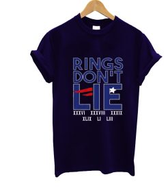 Rings Don't Lie New England Super Bowl Champions T Shirt