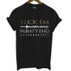 Stick 'Em With The Pointy End Arya Game Of Thrones T Shirt