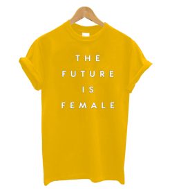 The Future is Female T-shirt