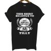 Thes Belongs To The World's Greatest Aunt Tilly T Shirt