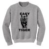 Easy Tiger Sweatshirt