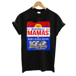 Baseball Mamas & Sunflower Seeds Always Salty T shirt