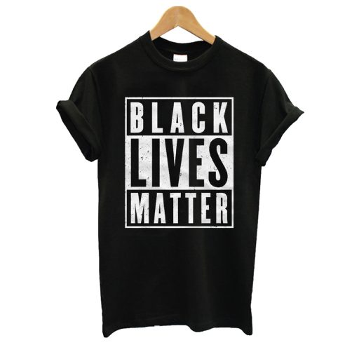 Black Lives Matter T shirt