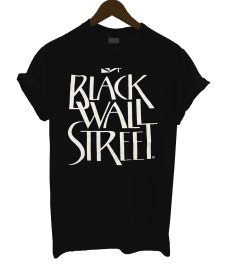Black Wall Street T Shirt