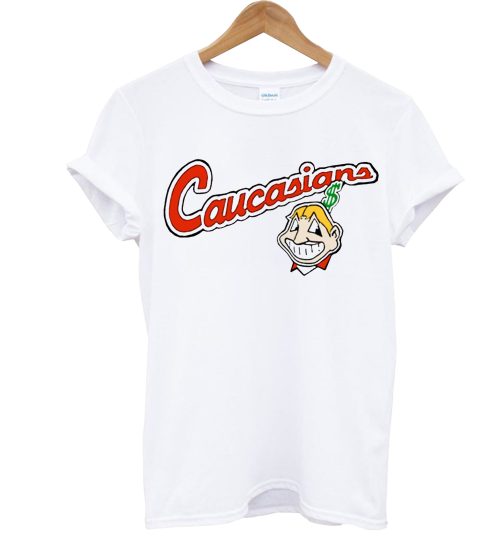 Caucasians T Shirt