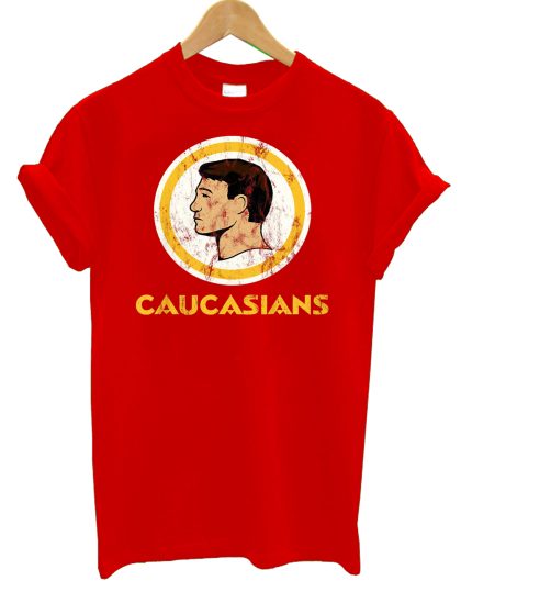 Caucasians T Shirt