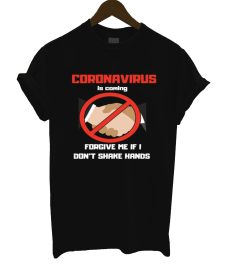 Coronavirus Is Cooming T Shirt