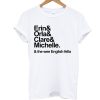 Derry girls T Shirt