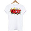 FUCK T-Shirt