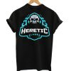 Heretic T-Shirt