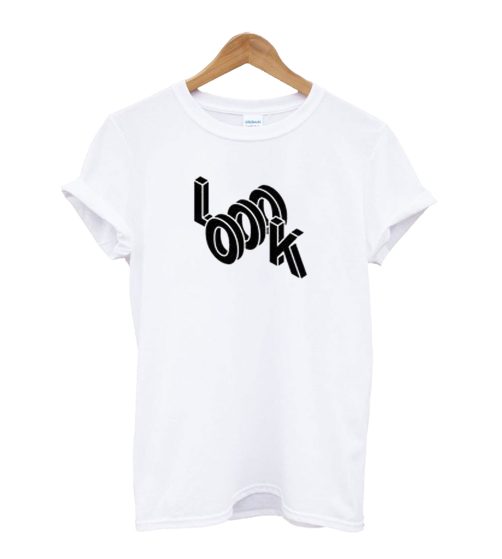 LOOOK T-Shirt