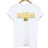 Los Warriors King T Shirt