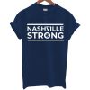 Nashville Strong T Shirt