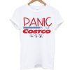 Panic Costco T Shirt
