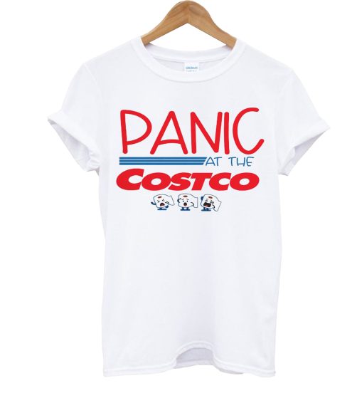 Panic Costco T Shirt