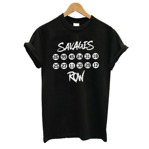 Savages Row T shirt