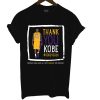 Thanks You Kobe Bryant T Shirt