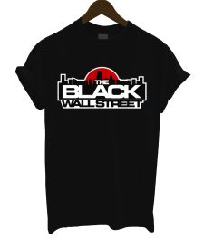 The Black Wall Street T Shirt