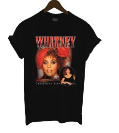 Whitney Houston Greatest Love Of All T Shirt