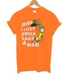 Irish I Liked Green Eggs And Ham T Shirt