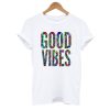 Good Vibes Rainbow T shirt