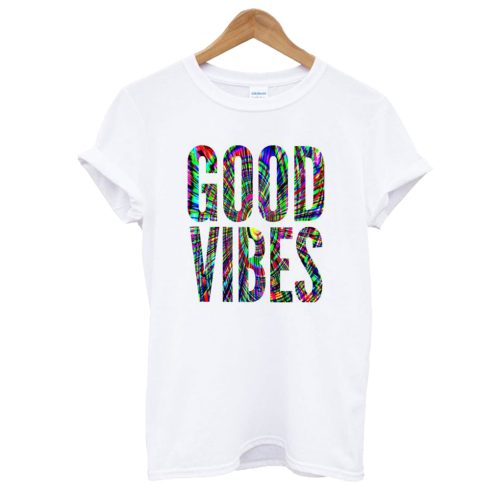 Good Vibes Rainbow T shirt