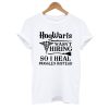 Hogwarts Wasn’t Hiring So I Heal Muggles Instead Coduceus T shirt