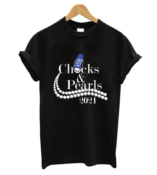 Chucks and Pearls 2021 T Shirt