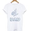 1 Dad T shirt qn