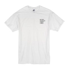 Hetero-sexuality Can be Cured t shirt qn