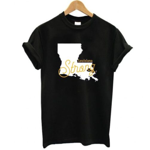 Louisiana Strong shirt qn