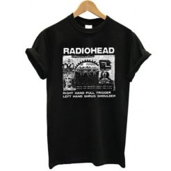 Radiohead Right Hand Pull Trigger Left Hand Shrug Shoulder t shirt qn