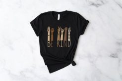 Be Kind Sign Language Shirt, Teacher Shirt, Anti-Racism t shirt qn