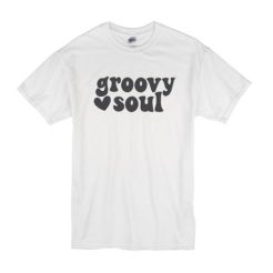 Groovy Soul t shirt qn