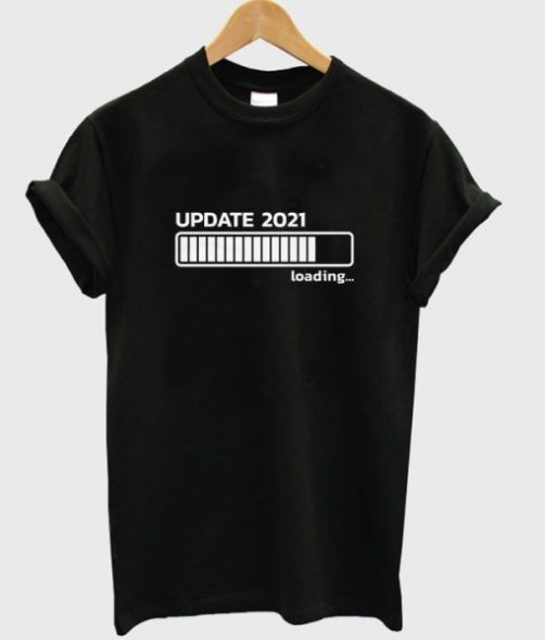 update 2021 loading t shirt qn