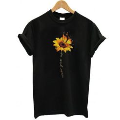Sunflower Butterfly never give up t shirt qn