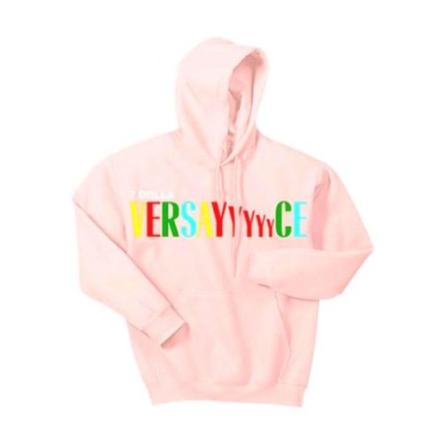 7 Dolla Versayyyyyyce Hoodie qn