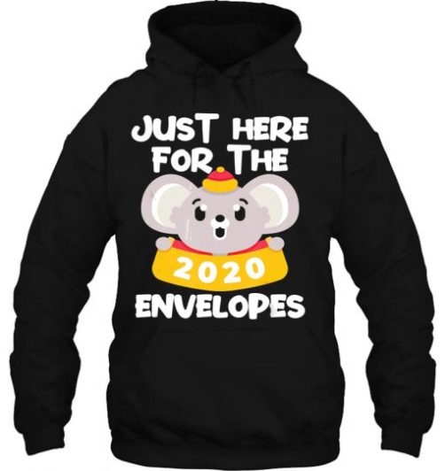 Just Here For The 2020 Envelopes hoodie qn