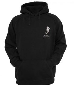 The Sun Will Rise And We Will Try Again Hoodie qn