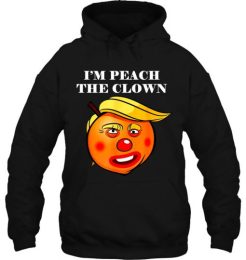 I’m Peach The Clown hoodie qn