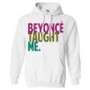 BEYONCE TAUGHT ME HOODIE qn