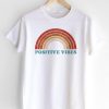 Positive Vibes T-Shirt THD