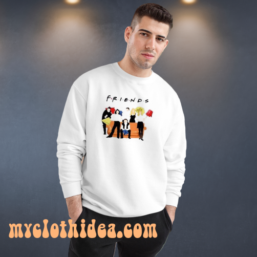 Friends tv friends SWEATSHIR